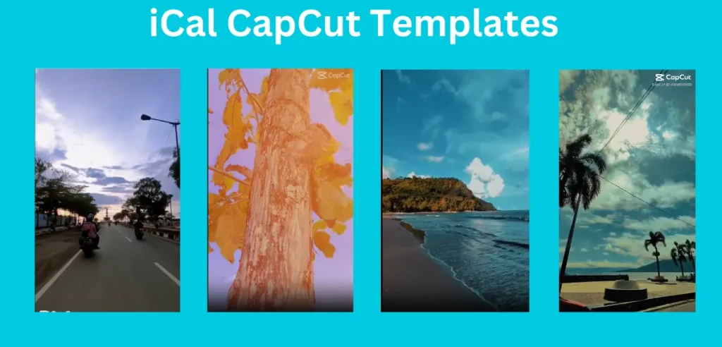 iCal CapCut Templates Download Link 1 ical CapCut Templates